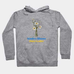 Kindness Blooms - Daisy Leader Hoodie